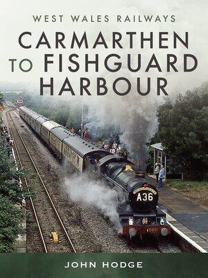 cover image of Carmarthen to Fishguard Harbour
